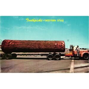 Toothpicks Western Style Postcard Logging Truck Unposted